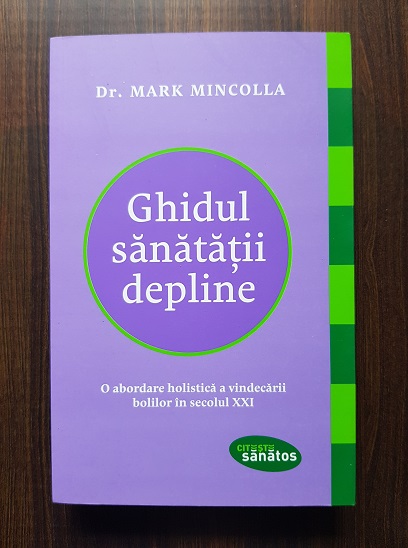 Mark Mincolla – Ghidul sanatatii depline