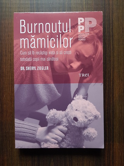 Sheryl Ziegler – Burnoutul mamicilor