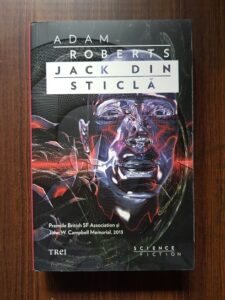 Adam Roberts - Jack din sticla