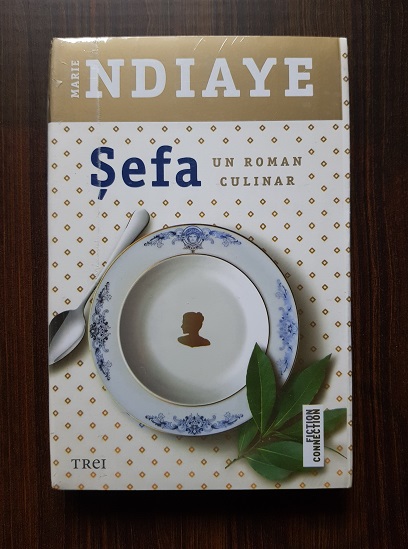 Marie Ndiaye – Sefa. Un roman culinar