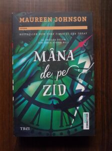 Maureen Johnson - Mana de pe zid