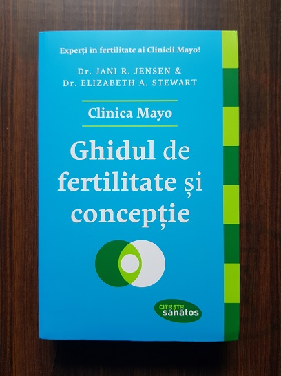 Jani R. Jensen – Clinica Mayo. Ghidul de fertilitate si conceptie