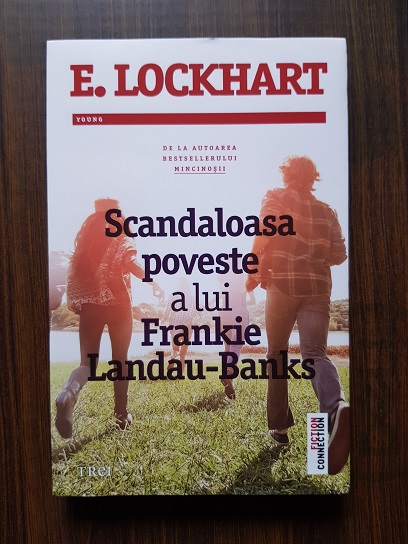 E. Lockhart – Scandaloasa poveste a lui Frankie Landau-Banks