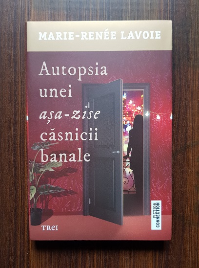 Marie Renee Lavoie – Autopsia unei asa-zise casnicii banale