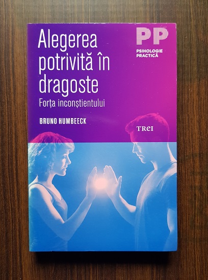 Bruno Humbeeck – Alegerea potrivita in dragoste