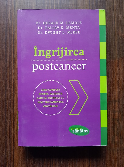 Dr. Gerald M. Lemote, Dr. Pallav K. Mehta s.a – Ingrijirea postcancer