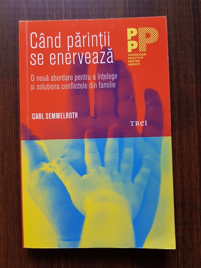 Carl Semmelroth – Cand parintii se enerveaza