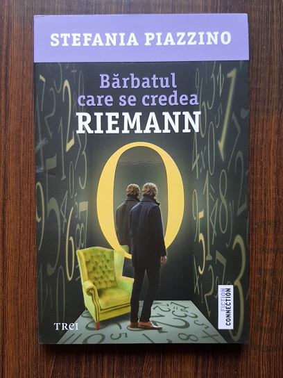 Stefania Piazzino – Barbatul care se credea Riemann