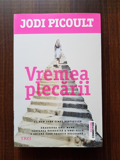 Jodi Picoult – Vremea plecarii