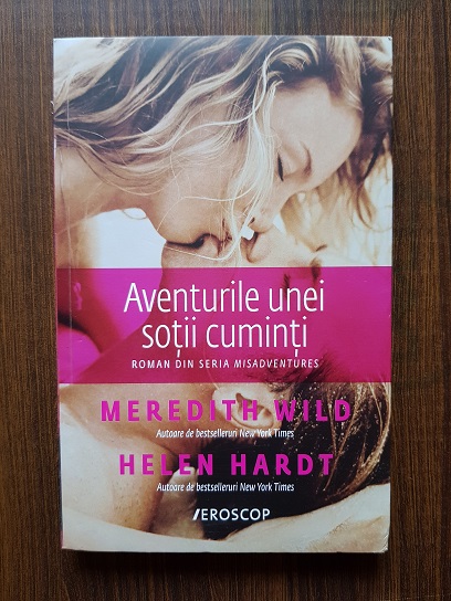 Meredith Wild – Aventurile unei sotii cuminti