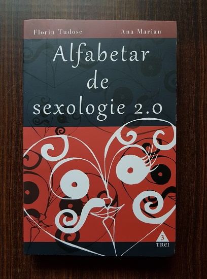 Florin Tudose – Alfabetar de sexologie 2.0