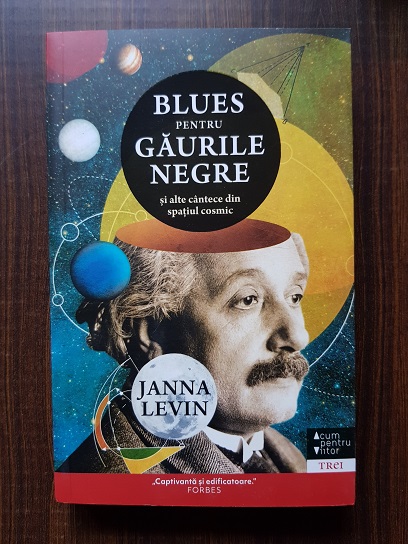 Janna Levin – Blues pentru gaurile negre