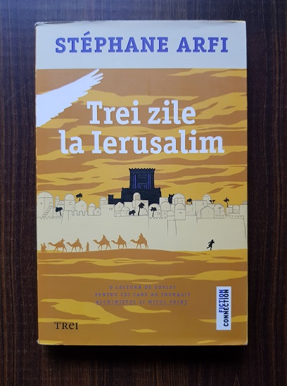 Stephane Arfi – Trei zile la Ierusalim