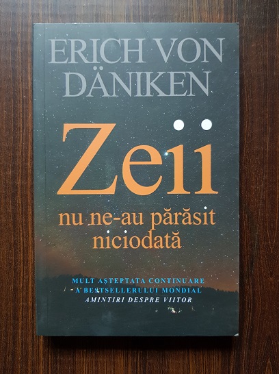 Erich von Daniken – Zeii nu ne-au parasit niciodata