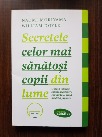 Naomi Moriyama – Secretele celor mai sanatosi copii din lume