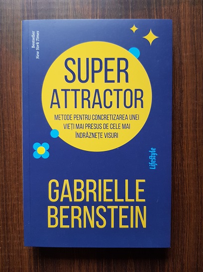 Gabrielle Bernstein – Super attractor