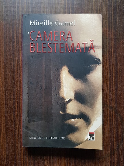 Mireille Calmel - Camera blestemata
