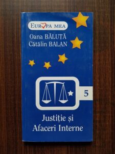 Oana Baluta, Catalin Balan - Justitie si afaceri interne