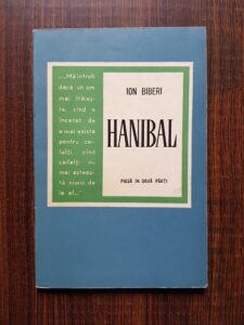 Ion Biberi - Hanibal. Piesa in doua parti