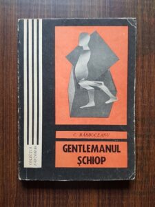 Constantin Barbuceanu - Gentlemanul schiop