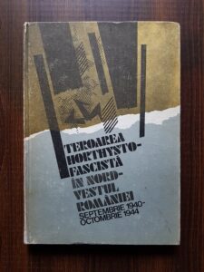 Mihai Fatu - Teroarea Horthysto Fascista in Nord Vestul Romaniei 1940-1944