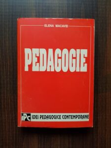 Elena Macavei - Pedagogie. Propedeutica. Didactica