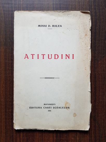 Mihai D. Ralea – Atitudini