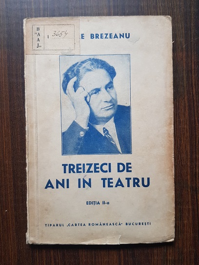 Vasile Brezeanu – Treizeci de ani in teatru (1941)