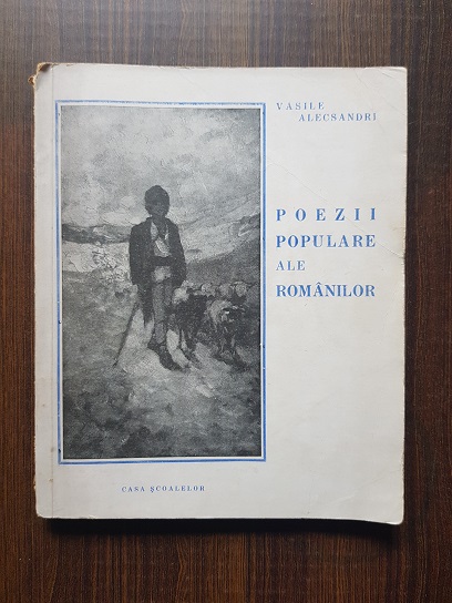 Vasile Alecsandri – Poezii populare ale romanilor