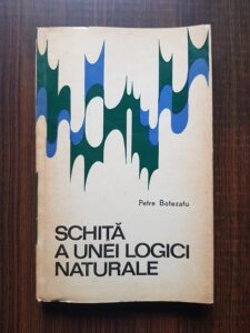 Pete Botezatu - Schita a unei logici naturale