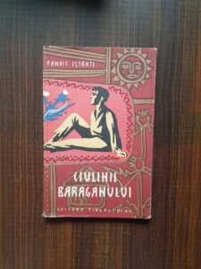 Panait Istrati - Ciulinii Baraganului