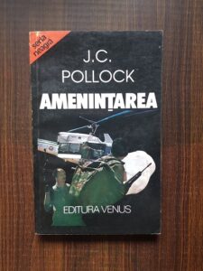 J. C. Pollock - Amenintarea