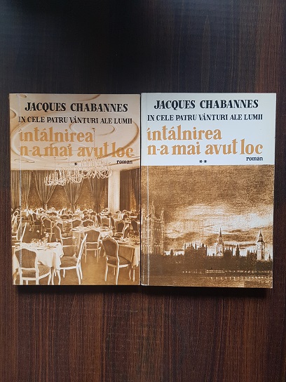 Jacques Chabannes – Intalnirea n-a mai avut loc 2 volume