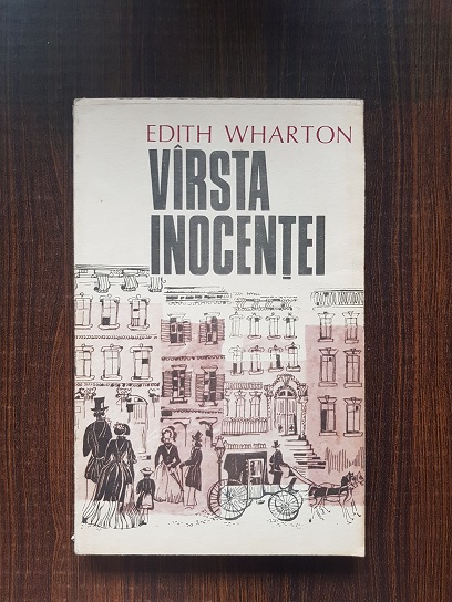 Edith Wharton – Varsta inocentei