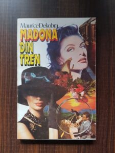 Maurice Dekobra - Madona din tren