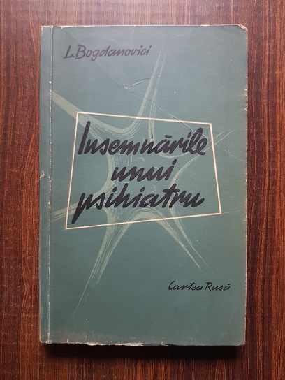 L. Bogdanovici – Insemnarile unui psihiatru