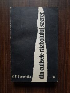 V. P. Borovicka - Din culisele razboiului secret