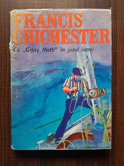 Francis Chichester – Cu Gipsy Moth in jurul lumii