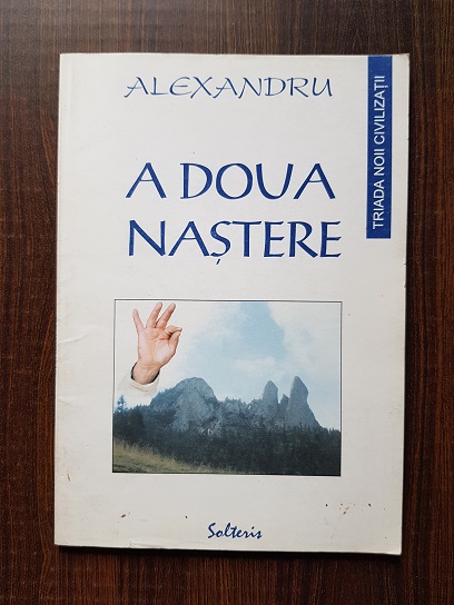 Alexandru. A doua nastere