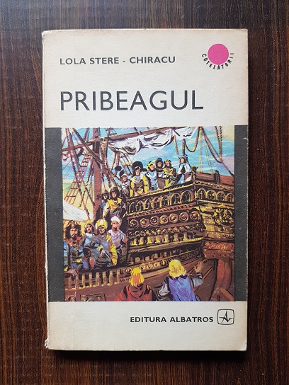 Lola Stere Chiracu – Pribeagul