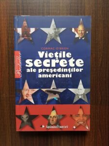 Cormac O`Brien - Vietile secrete ale presedintilor americani