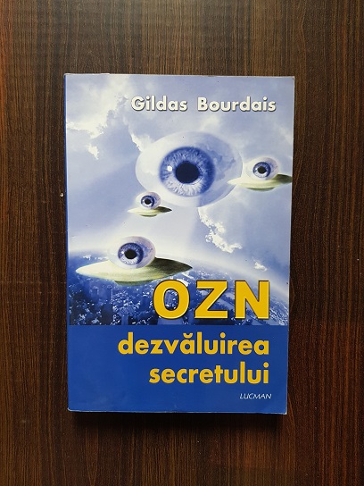 Gildas Bourdais - OZN, dezvaluirea secretului