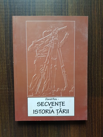 David Reu - Secvente din istoria tarii