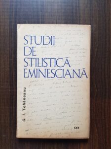 G. I. Tohaneanu - Studii de stilistica eminesciana