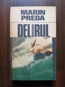 Marin Preda - Delirul (1987)