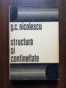 George Cristea Nicolescu - Structura si continuitate