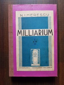 N. I. Herescu - Milliarium 2 volume colegate