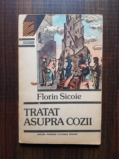 Florin Sicoie – Tratat asupra cozii