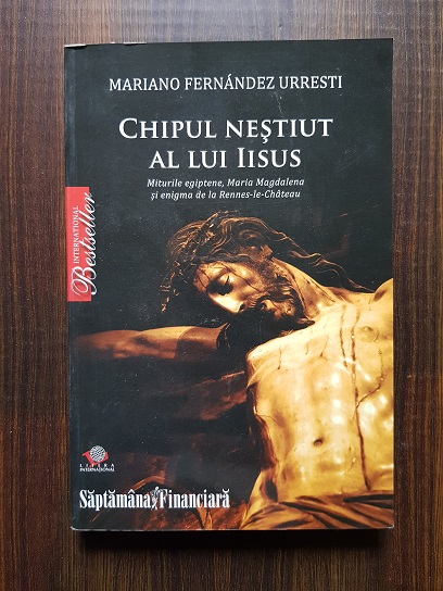 Mariano Fernandez Urresti – Chipul nestiut al lui Iisus