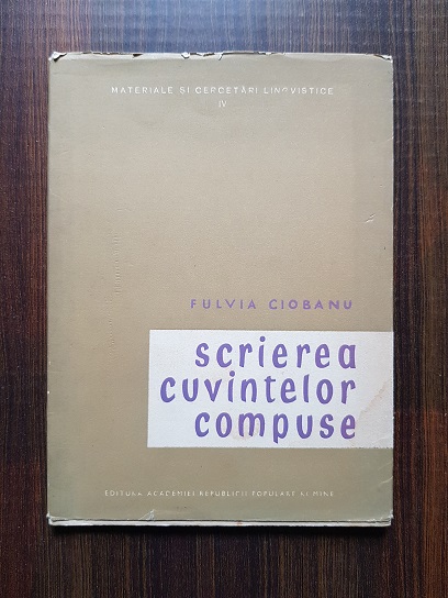 Fulvia Ciobanu – Scrierea cuvintelor compuse